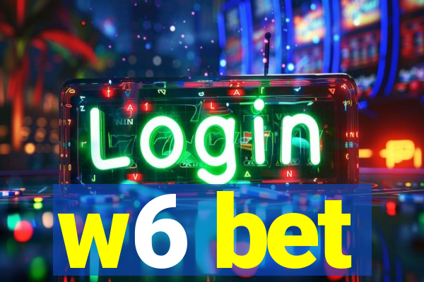 w6 bet