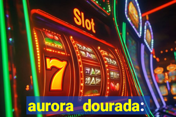 aurora dourada: retorno pdf