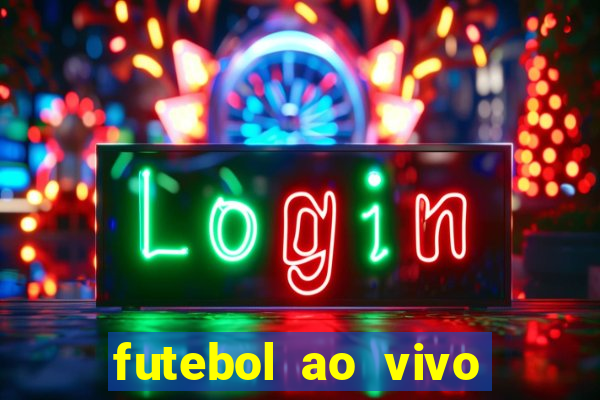 futebol ao vivo assistir no celular futemax