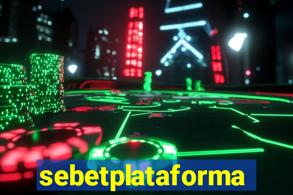sebetplataforma