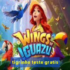 tigrinho teste gratis