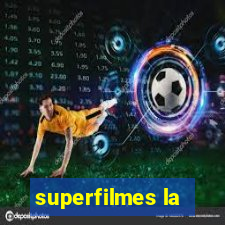 superfilmes la