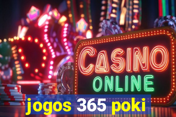 jogos 365 poki