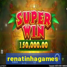 renatinhagames