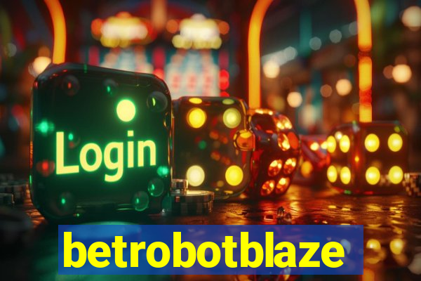 betrobotblaze