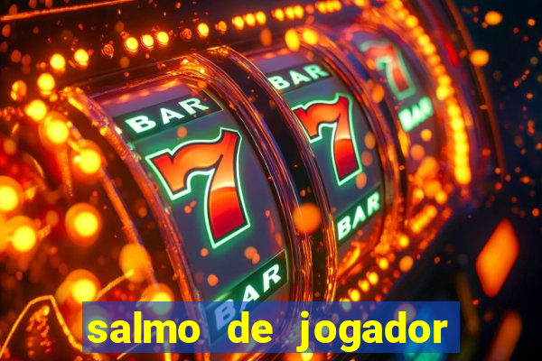 salmo de jogador de futebol