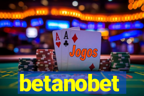 betanobet