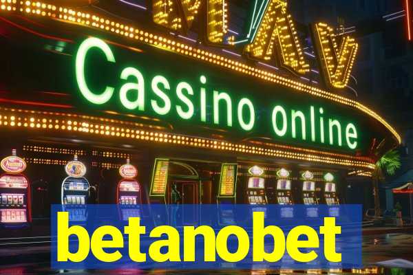 betanobet