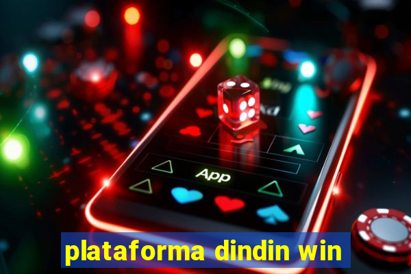 plataforma dindin win