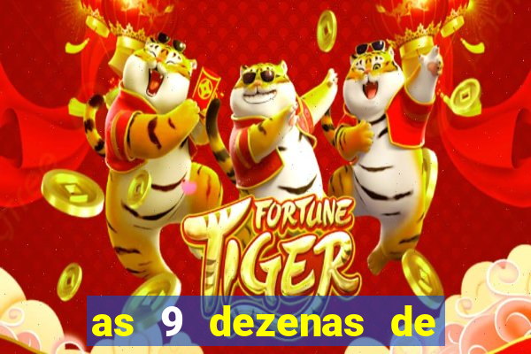 as 9 dezenas de ouro da lotofácil