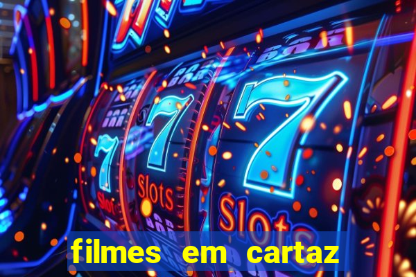 filmes em cartaz conjunto nacional