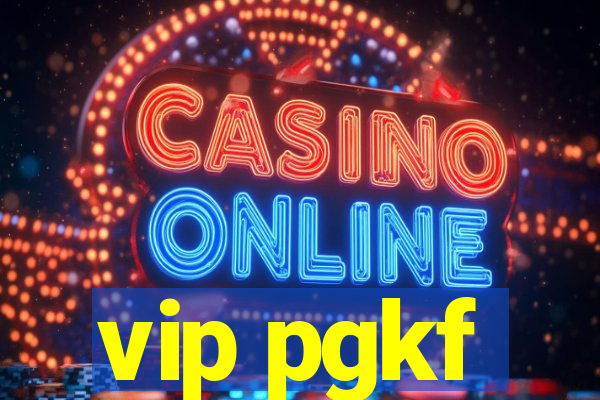 vip pgkf