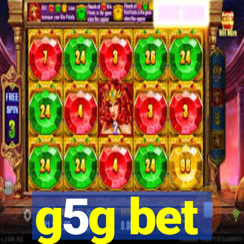 g5g bet
