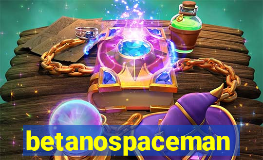 betanospaceman