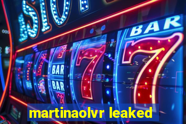 martinaolvr leaked