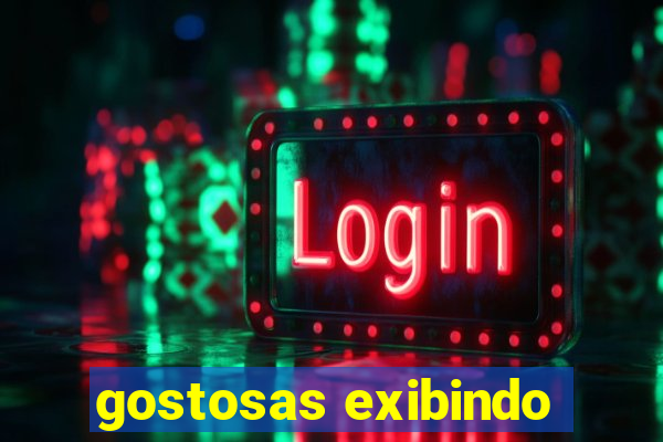 gostosas exibindo