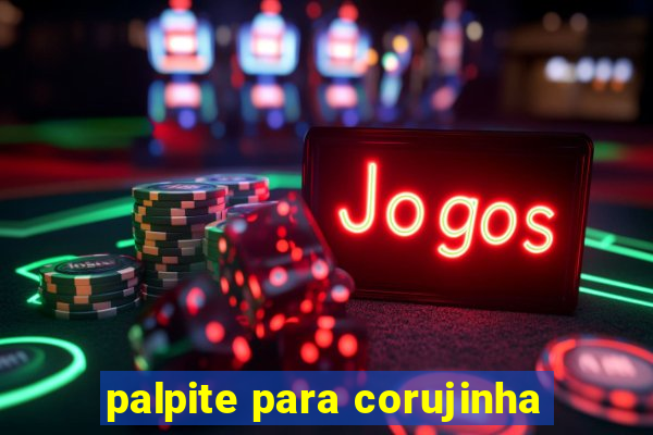 palpite para corujinha