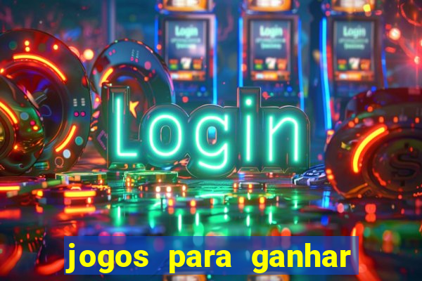 jogos para ganhar dinheiro sem precisar depositar