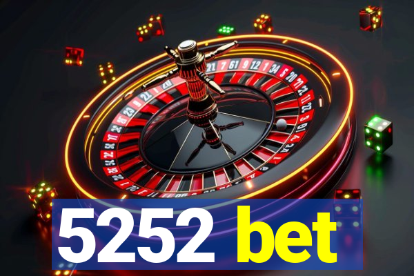 5252 bet
