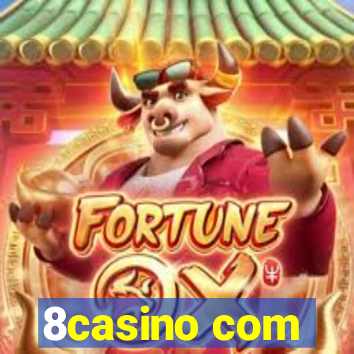 8casino com