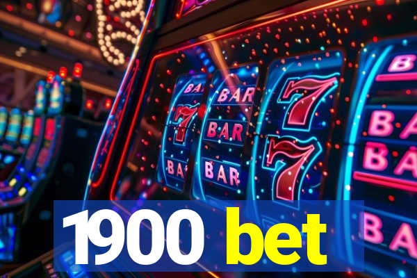 1900 bet