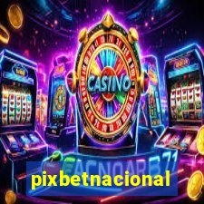 pixbetnacional