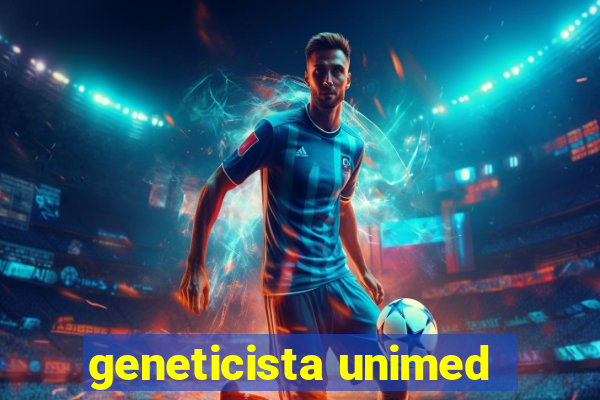 geneticista unimed