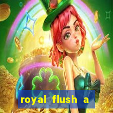royal flush a maior jogada do poker