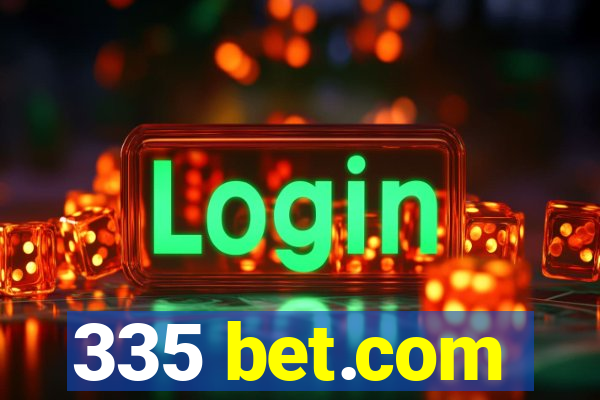 335 bet.com