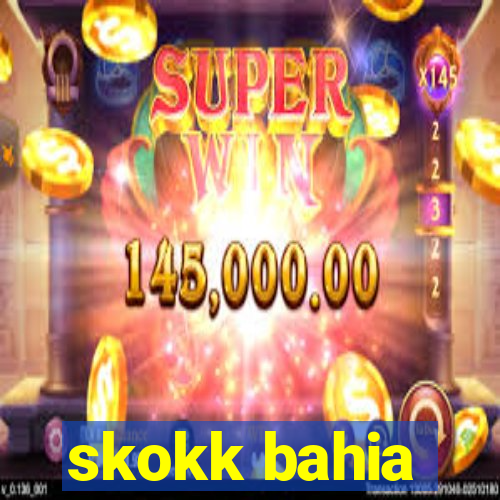 skokk bahia