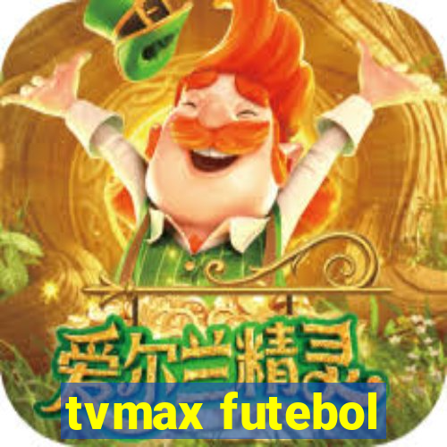 tvmax futebol