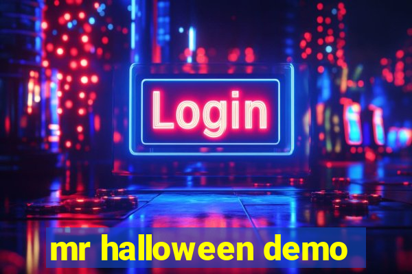 mr halloween demo