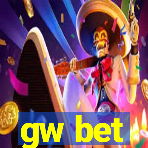 gw bet