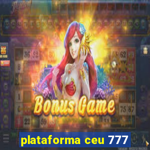 plataforma ceu 777