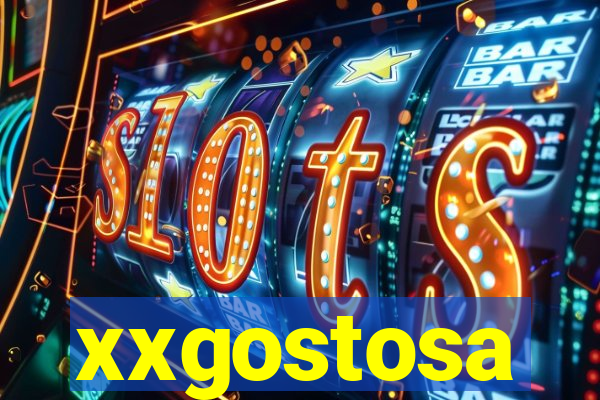 xxgostosa