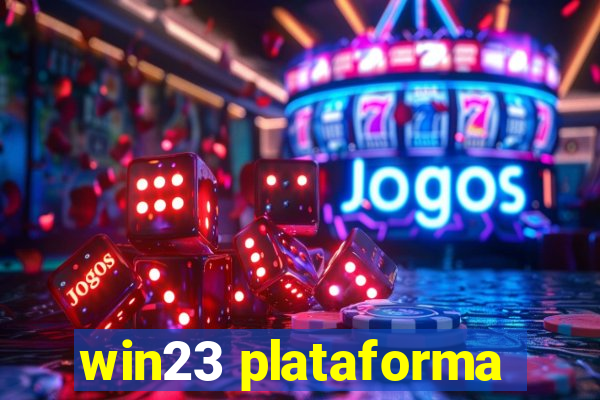 win23 plataforma
