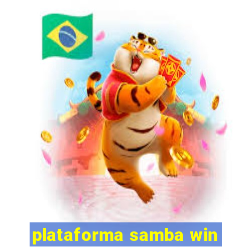 plataforma samba win