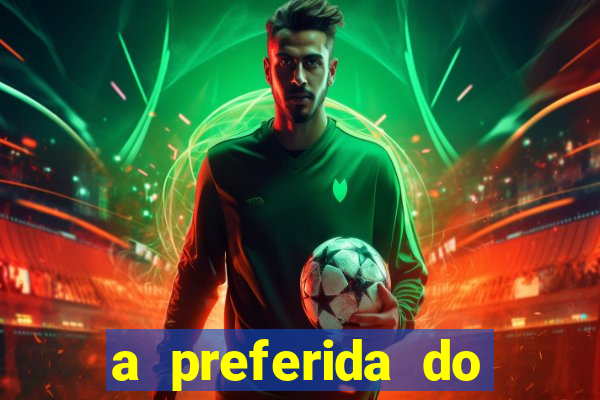 a preferida do terceiro mestre