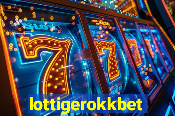 lottigerokkbet
