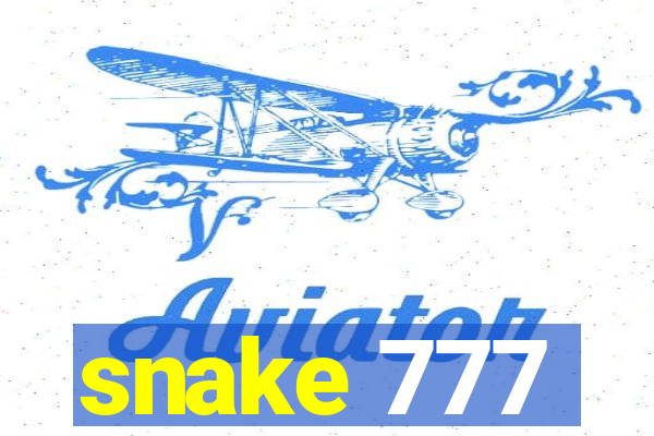 snake 777