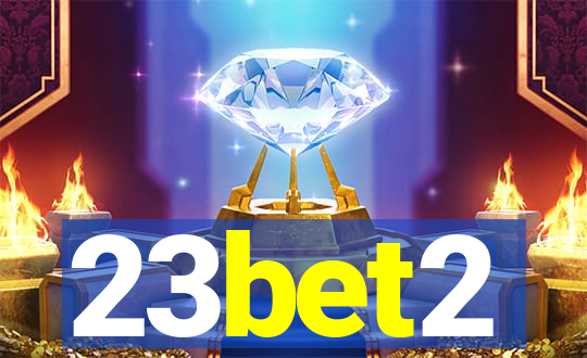 23bet2
