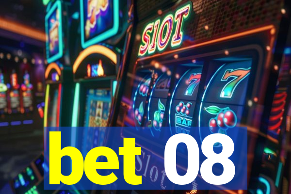 bet 08