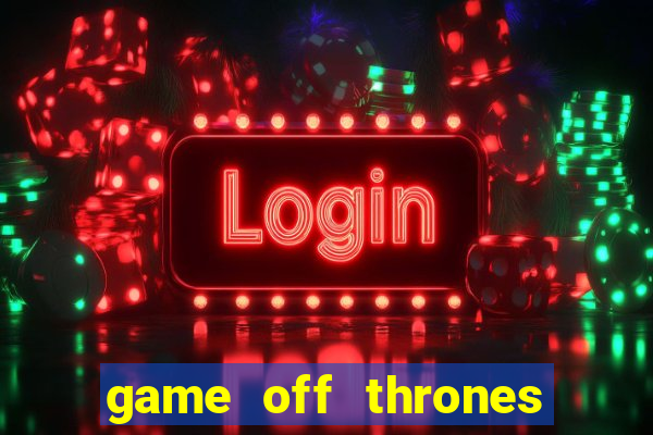 game off thrones torrent magnet