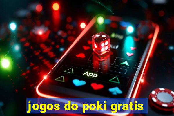 jogos do poki gratis