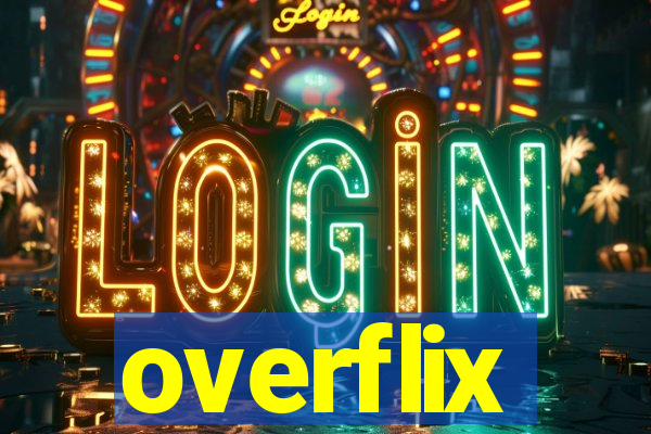 overflix