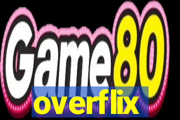 overflix