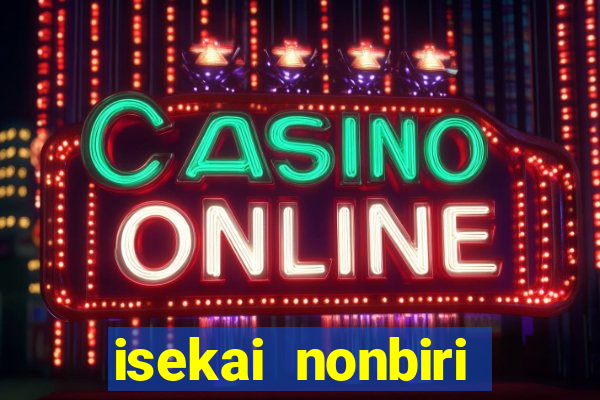 isekai nonbiri nouka segunda temporada