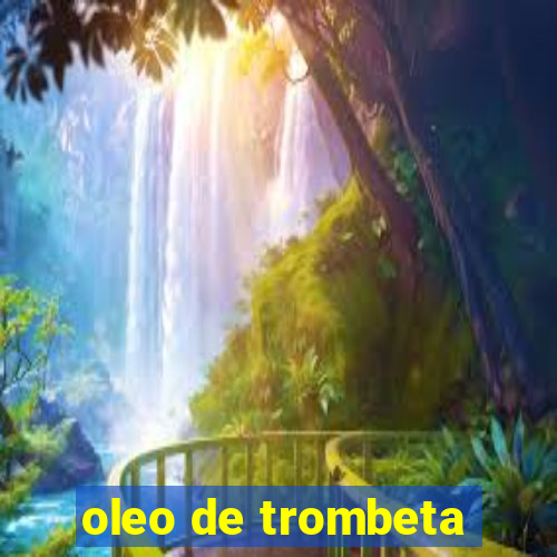 oleo de trombeta