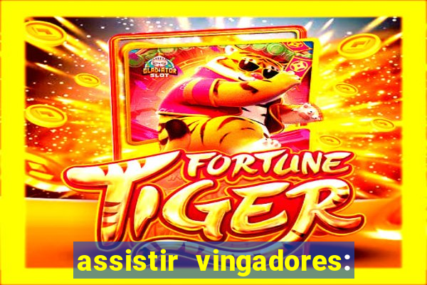 assistir vingadores: ultimato filme completo dublado