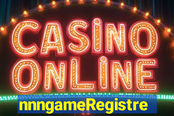 nnngameRegistre